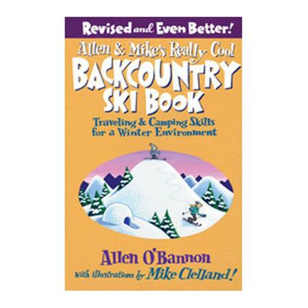 GLOBE PEQUOT PRESS Allen and Mikes Relly Cool Backctry Ski Book - Allen Oft.Bannon 100964